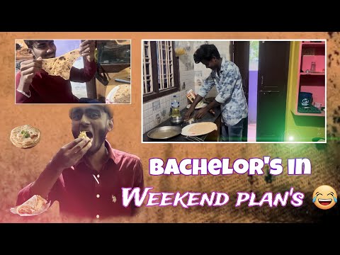 Bachelors in weekend plan’s | Soo Funny😂😂|