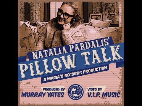 Natalia Pardalis' Pillow Talk