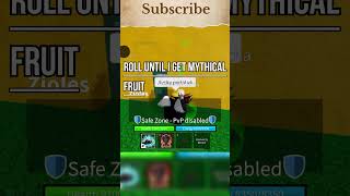 Roll for myth #bloxfruit #roblox #robloxfruit #bloxfruitstutorial #robloxshorts #robloxedit #shorts