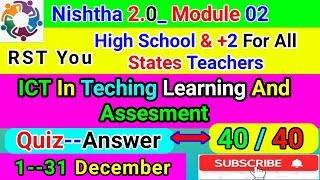 Ict In Teaching Learning And Assesment Answer | Nishtha Module 02 Quiz Answer  In English#Module02