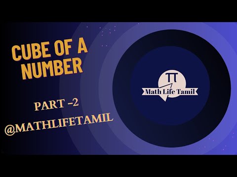 CUBE OF A NUMBER|Part-2 |  @MathLifeTamil