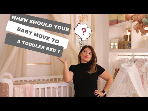 WHEN SHOULD MY BABY MOVE TO A TODDLER BED? Quick Tips for Mums