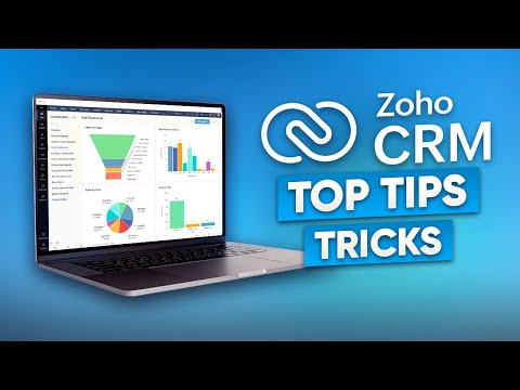 Try These 10 Zoho CRM Tips & Tricks to Maximize Your Sales