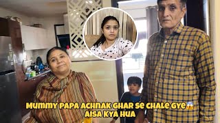 Mummy papa Achank Ghar Se Chale Gye 😱 Aisa Kya Hogya