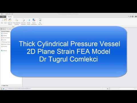 Thick Cylindrical Pressure Vessel 2D Plane Strain Finite Element Analysis