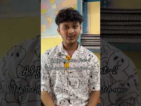 Part - 2 " AI for Beginners " #shorts #shortsfeed #coding #college #ai #success #motivation #trend