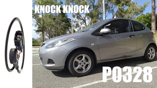 P0328 Knock Sensor High Input Voltage Mazda 2 DE
