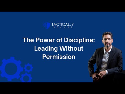 The Power of Discipline: Leading Without Permission