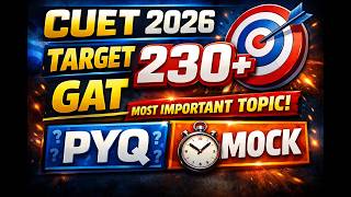 GAT 2026 CUET STUDY PLAN IMPORTANT TOPIC🔥 Time table pyq mock 🔥