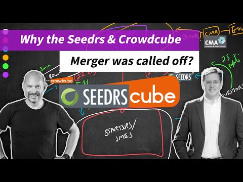 Why the Seedrs & Crowdcube Merger was called off?