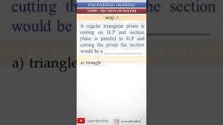 MCQs - 7 on Section of solids | Engineering Drawing | Learn with Nikhil #shorts