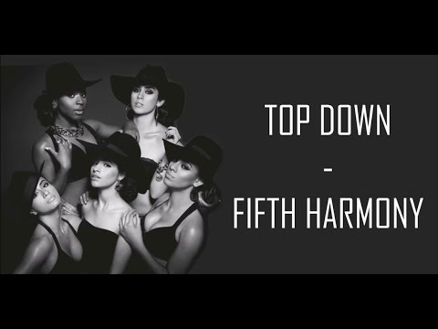 Top Down - Fifth Harmony (Lyrics)
