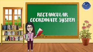 Grade 8 Math Week 4 | Rectangular Coordinate System and Slope of a Line