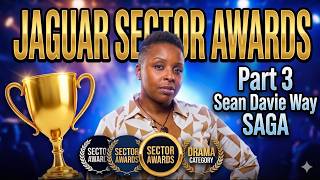 THE JAGUAR SECTOR SECTOR AWARDS! SEAN DAVIE WAY COMPUTER DRAMA UPDATE! OTHER MESS!