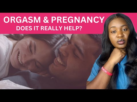 Does Orgasm Increase Your Chances Of Pregnancy?