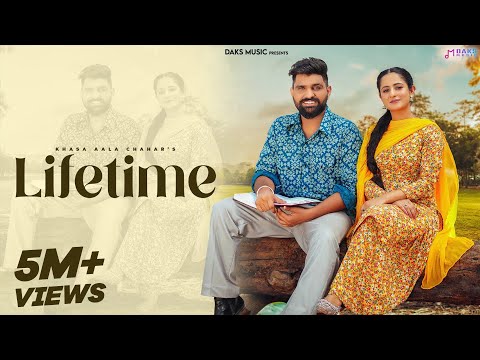 Lifetime (Official Video) - Khasa Aala Chahar | Rakhi Lohchab | New Haryanvi Songs 2024