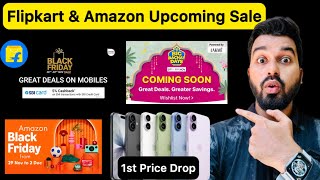 Flipkart Amazon Upcoming Sale 2025 | Black Friday Sale | iPhone 17 First Drop