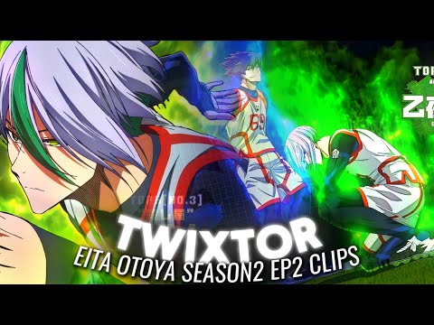 Otoya Eita TWIXTOR Clips 4K | Blue Lock Season 2 Episode 2