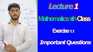 9th Class Mathematics Video Lectures in Urdu-Hindi | Mathematics Exercise 1.1| Lecture 1