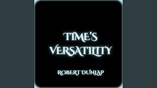 Time's Versatility