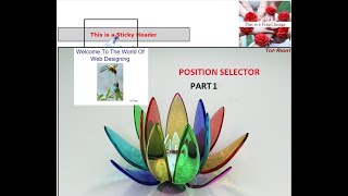 Lecture 11 - HTML CSS – POSITION SELECTORS PART1 #HTML #STYLESHEET #CSS #POSITION  #IMAGE-POSITION
