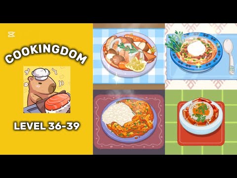 Cookingdom | Level 36-39