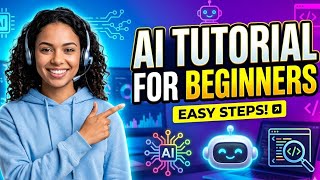 AI TUTORIAL FOR BEGINNERS 