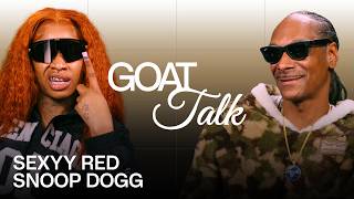 Sexyy Red & Snoop Dogg Debate the Best & Worst Things Ever | GOAT Talk