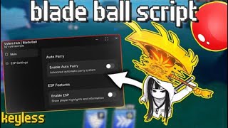 Blade Ball Script *NO KEY* - AUTO PARRY + OP SPAM PARRY | AUTO CURVE BALL | MORE FEATURES