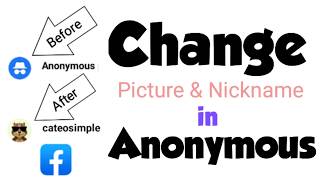 Facebook Anonymous Picture & Nickname Change (New Feature 2026)