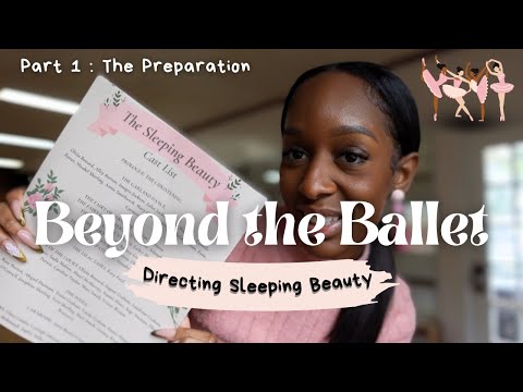 Directing a Ballet Part 1 | The Preparation