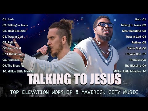The Powerful Collaboration | Elevation Worship & Maverick City |🎤 Chandler Moore, Brandon Lake...
