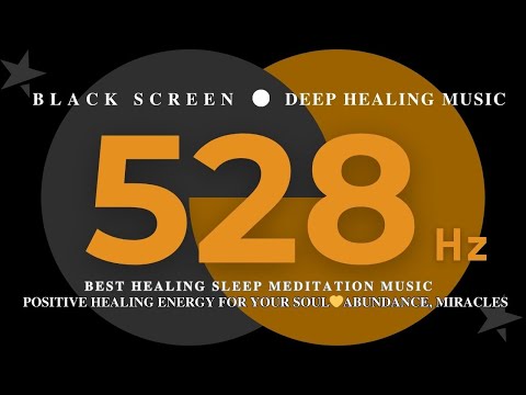 BEST HEALING SLEEP MEDITATION MUSIC 528Hz💛POSITIVE Healing Energy For Your Soul💛Abundance, Miracles