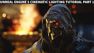 unreal engine 5 cinematic lighting tutorial
