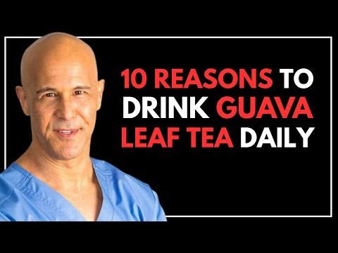 10 Reasons to Drink Guava Leaf Tea Daily | Incredible Benefits of Guava Leaves || Dr. Alan Mandell