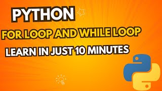 Mastering Python Loops: while and for Loops Explained with Examples