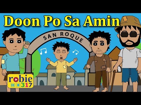 Doon Po Sa Amin (Awit ng Pulubi) | Filipino Tagalog Folk Song | robie317