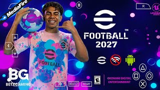 eFootball PES 2027 PSP Android Offline PS5 Camera | Efootball 2027 PPSSPP Season Update & Best HD