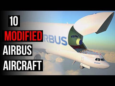 Top 10 Modified Airbus Aircraft