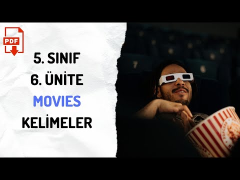 5. SINIF İNGİLİZCE 6. ÜNİTE MOVIES KELİMELER - QUIZ + PDF