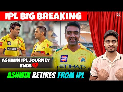 🔴BIG BREAKING: RAVICHANDRAN ASHWIN RETIRED FROM IPL | IPL Ends Career, Overseas T20 Next?