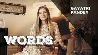 WORDS I GAYATRI PANDEY I EP 42