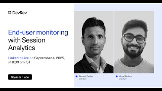 End user monitoring with session analytics