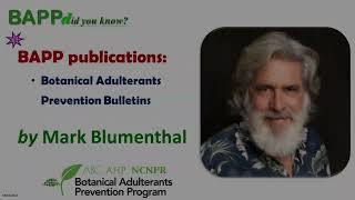 BAPP: Mark Blumenthal on Botanical Adulterants Prevention Program Bulletins