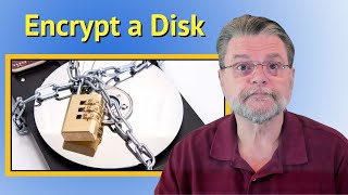 How Do I Encrypt a Disk?
