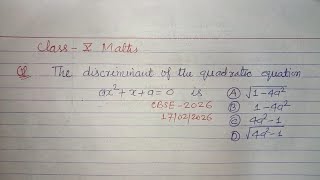 The discriminant of the quadratic equation ax²+x+a=0 is .. | cbse class 10 maths solution 