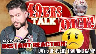 Instant Reaction - Ricky Pearsall Is Done For 2026 & Day 5 of 49ers Training Camp