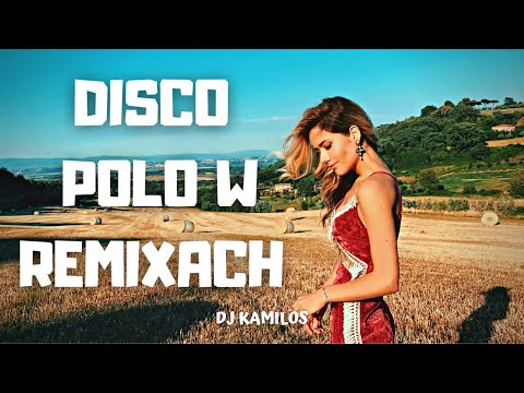 DISCO POLO 2022 | ✪ WAKACJE MIX ✪ | ✪ SKŁADANKA DISCO POLO 2021 ✪ | ♫ NOWOŚCI 2022 ♫ @DJ KAMILOS