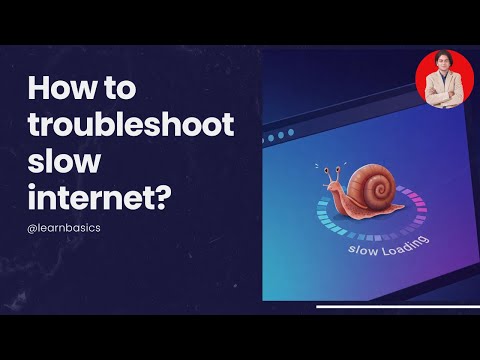 How to troubleshoot slow internet?