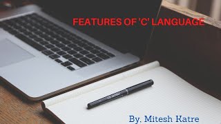 features of c language part  3 of 3